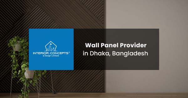 Wall Panel Provider in Dhaka, Bangladesh | 